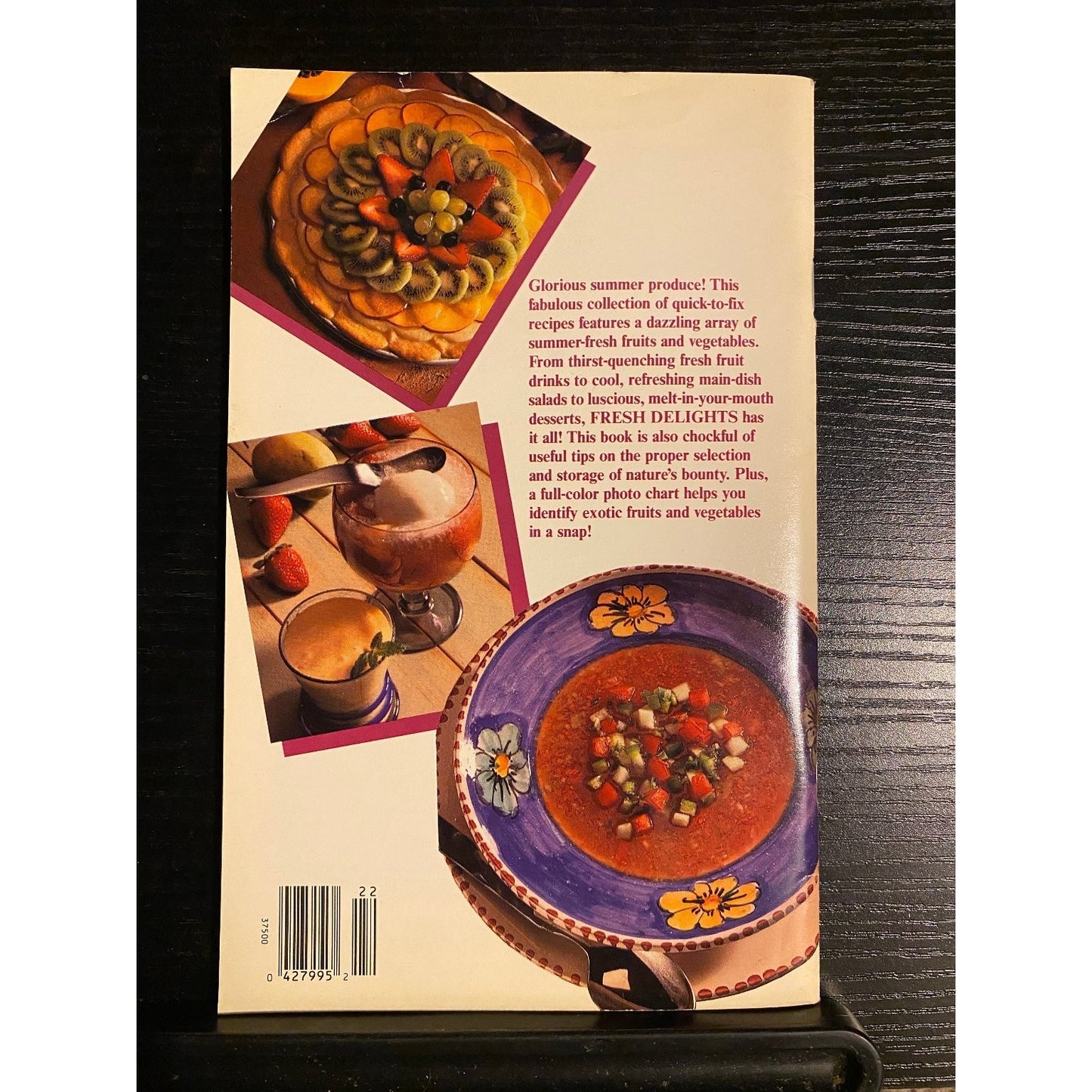 Favorite Recipes Cookbook Booklet July 1990 22 Fresh Delights Fruit & Vegetable