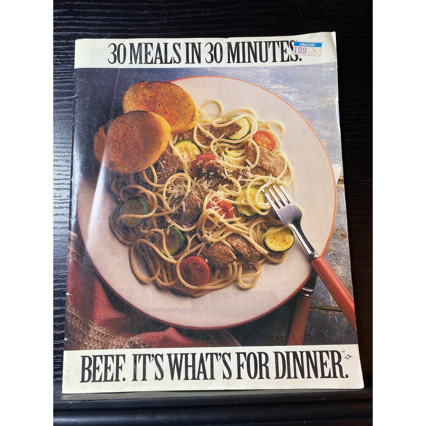 30 Meals In 30 Minutes Cookbook Booklet 1992 Beef Industry Council Recipes & Tips