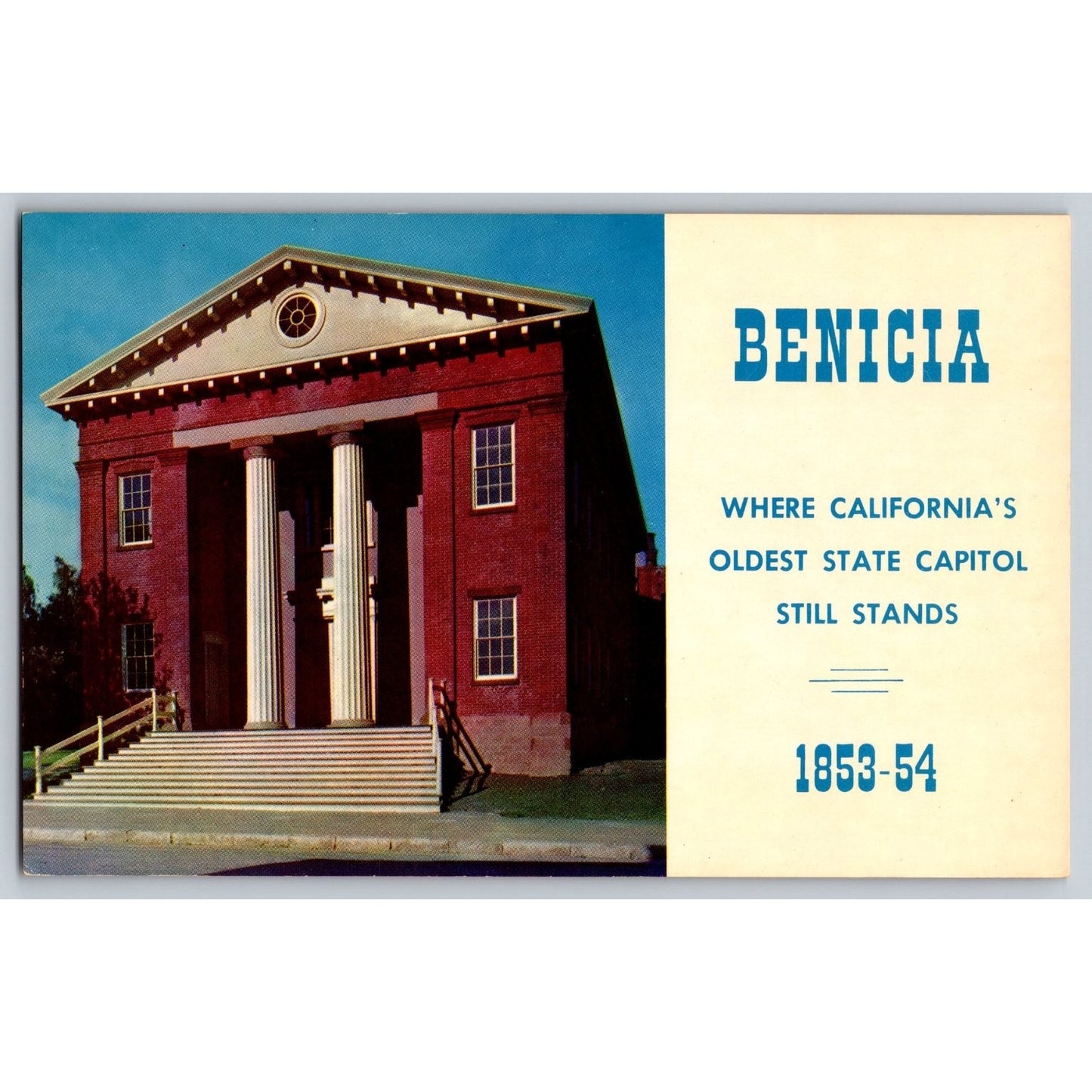 Benicia CA California Oldest State Capitol 1853-54 Chrome Postcard Unused