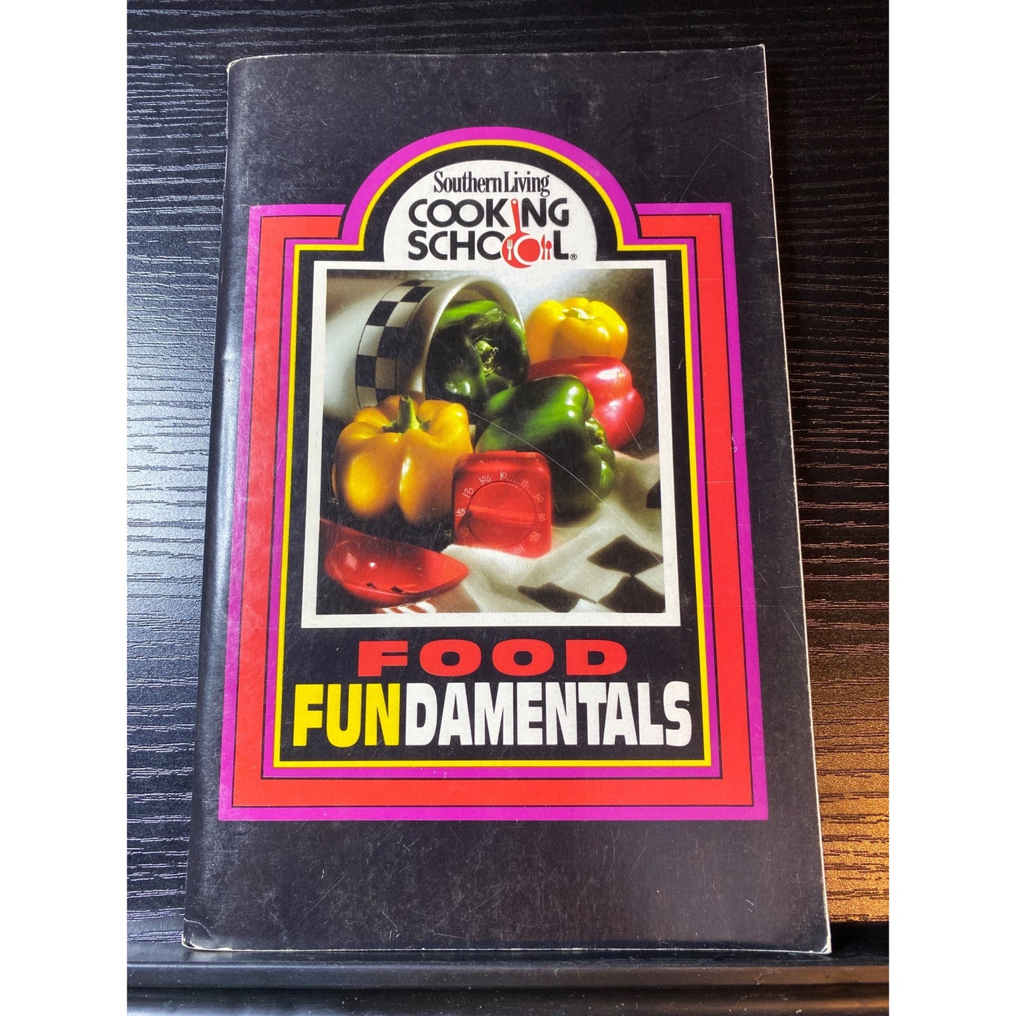Southern Living Cooking School Food Fundamentals Cookbook Booklet Fall 1992
