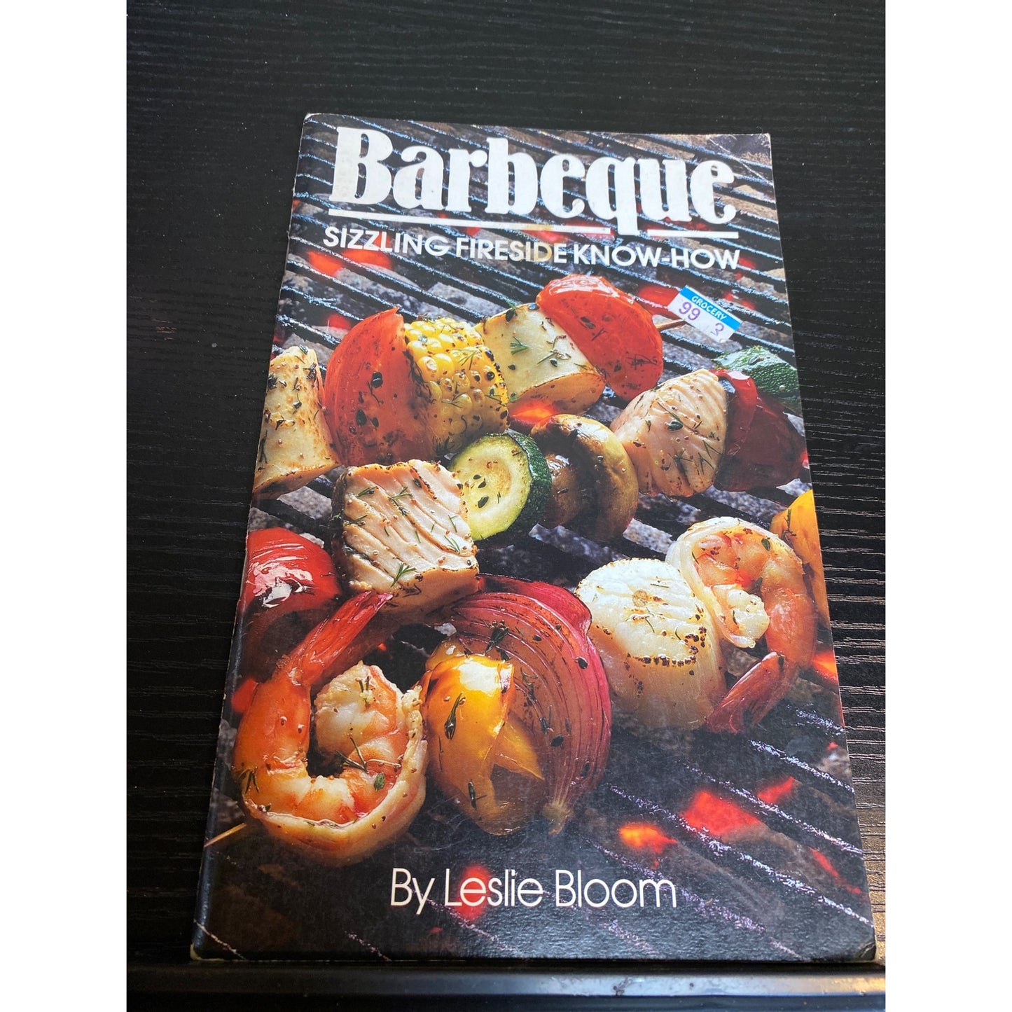 Cookbook Booklet Barbeque Cookbook Leslie Bloom Sizzling Fireside 1987 BBQ