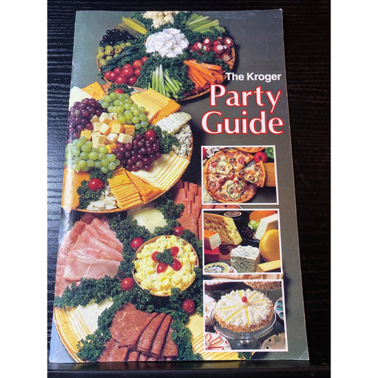 Kroger Party Guide Catering Brochure With Deli Trays International Desserts 80s