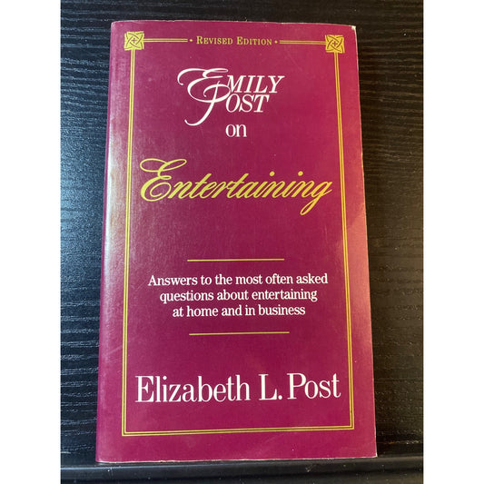 Emily Post On Entertaining Revised Edition By Elizabeth L. Post HarperPerennial 1994 Paperback