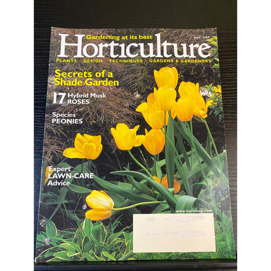 Horticulture Magazine May 2000 Secrets Of A Shade Garden Gardening Techniques & Lawn Care