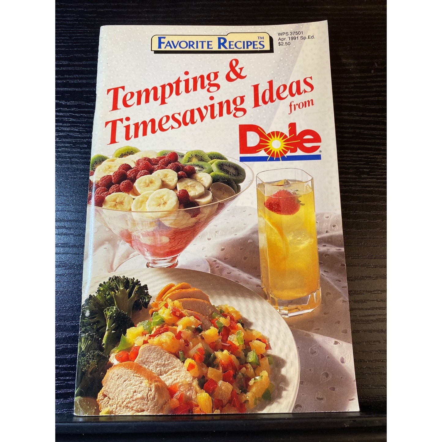 Favorite Recipes Dole Tempting & Timesaving Ideas April 1991 Cookbook Booklet