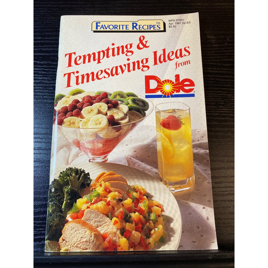 Favorite Recipes Dole Tempting & Timesaving Ideas April 1991 Cookbook Booklet