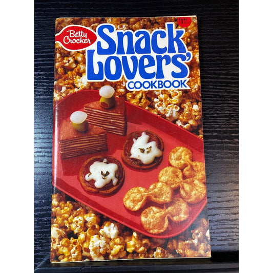Betty Crocker Snack Lovers Cookbook 1986 Vintage Paperback Recipe Book