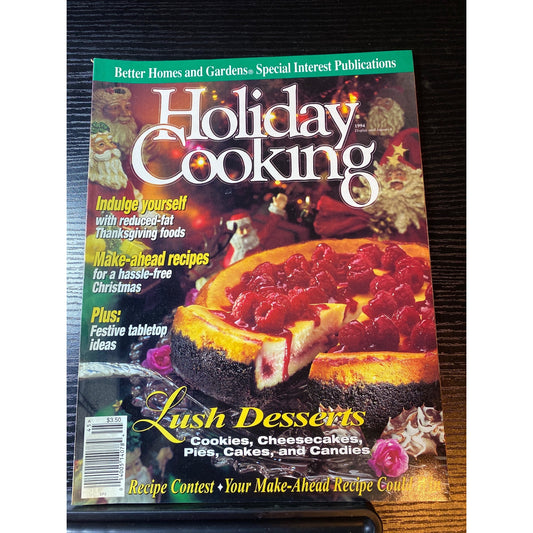 Better Homes & Gardens Holiday Cooking Magazine 1994 Featuring Recipes & Festive Decor Ideas