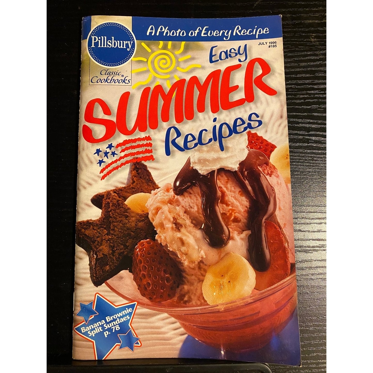 Pillsbury Classic Cookbook Booklet July 1996 #185 Easy Summer Recipes