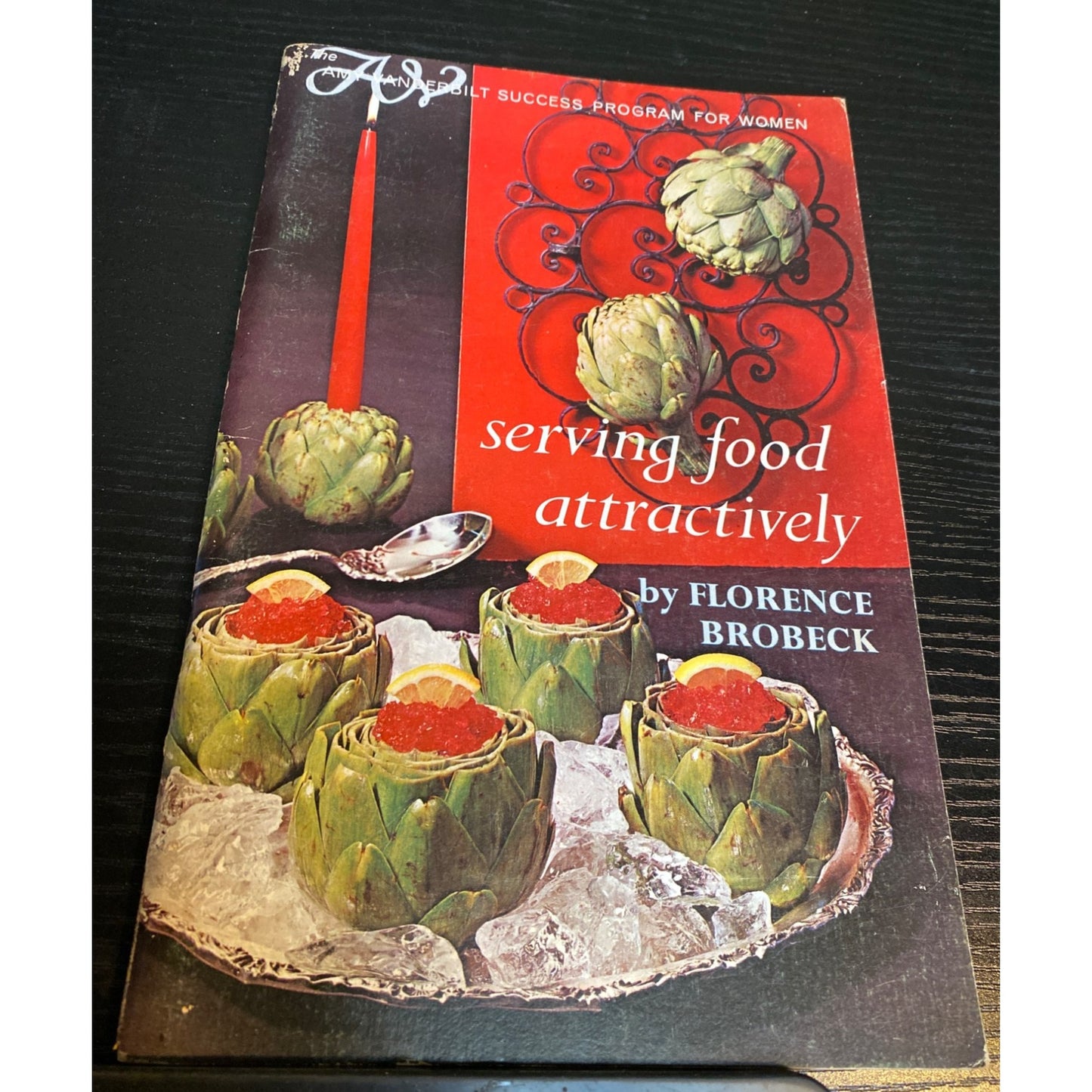 Booklet Serving Food Attractively Florence Brobeck 1966 Amy Vanderbilt Program