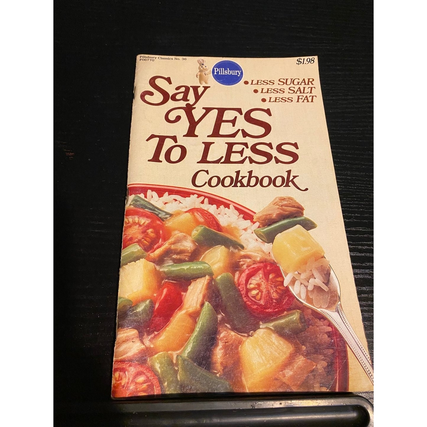 Pillsbury Classic Cookbook Booklet 1983 Say Yes To Less - Low Fat Low Sugar Low