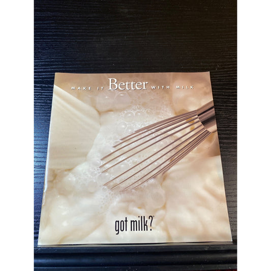MilkPEP National Dairy Council Make It Better With Milk Cookbook Booklet 1998
