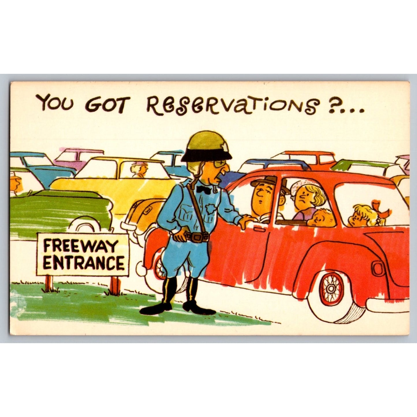 Comic Postcard Humorous You Got Reservations? LEO Freeway Entrance Humor Unused