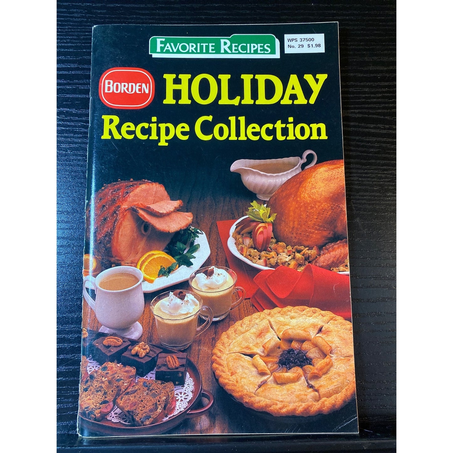 Borden Holiday Favorite Recipe Collection 1987 Appetizers Main Dishes Desserts