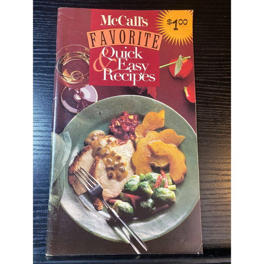 McCalls Favorite Quick & Easy Recipes Cookbook Booklet 1994 Appetizers Entrees
