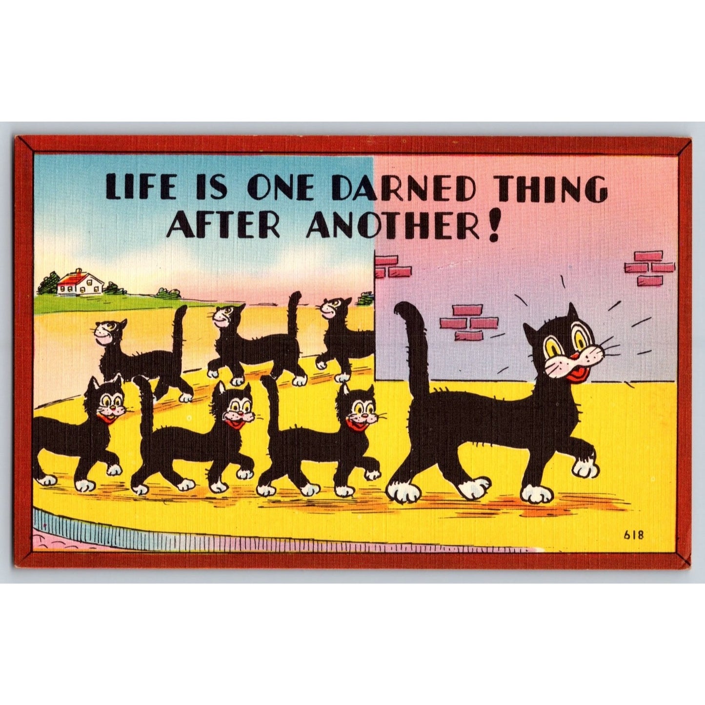 Comic Postcard Black Cat Life is One Darned Thing After Another Linen Unused