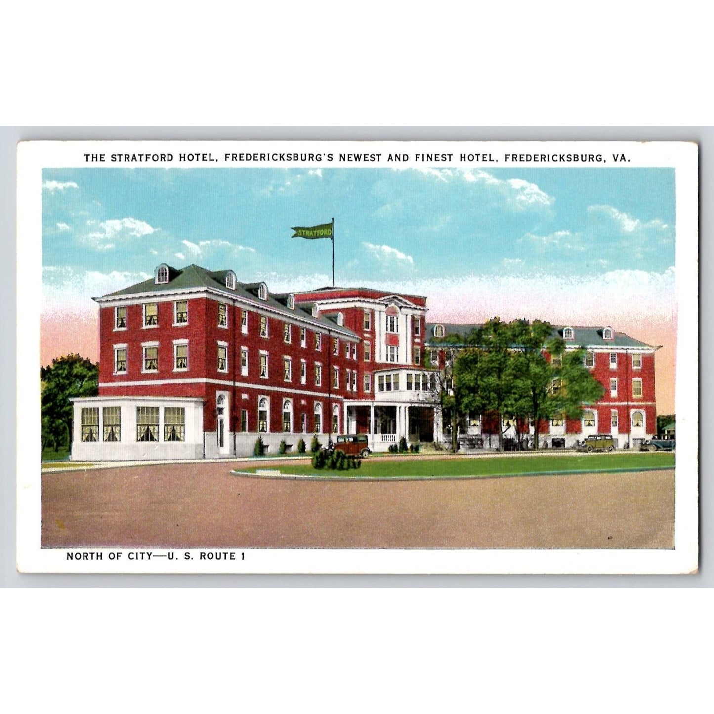 Fredericksburg VA Virginia Stratford Hotel White Border Postcard U.S. Route 1