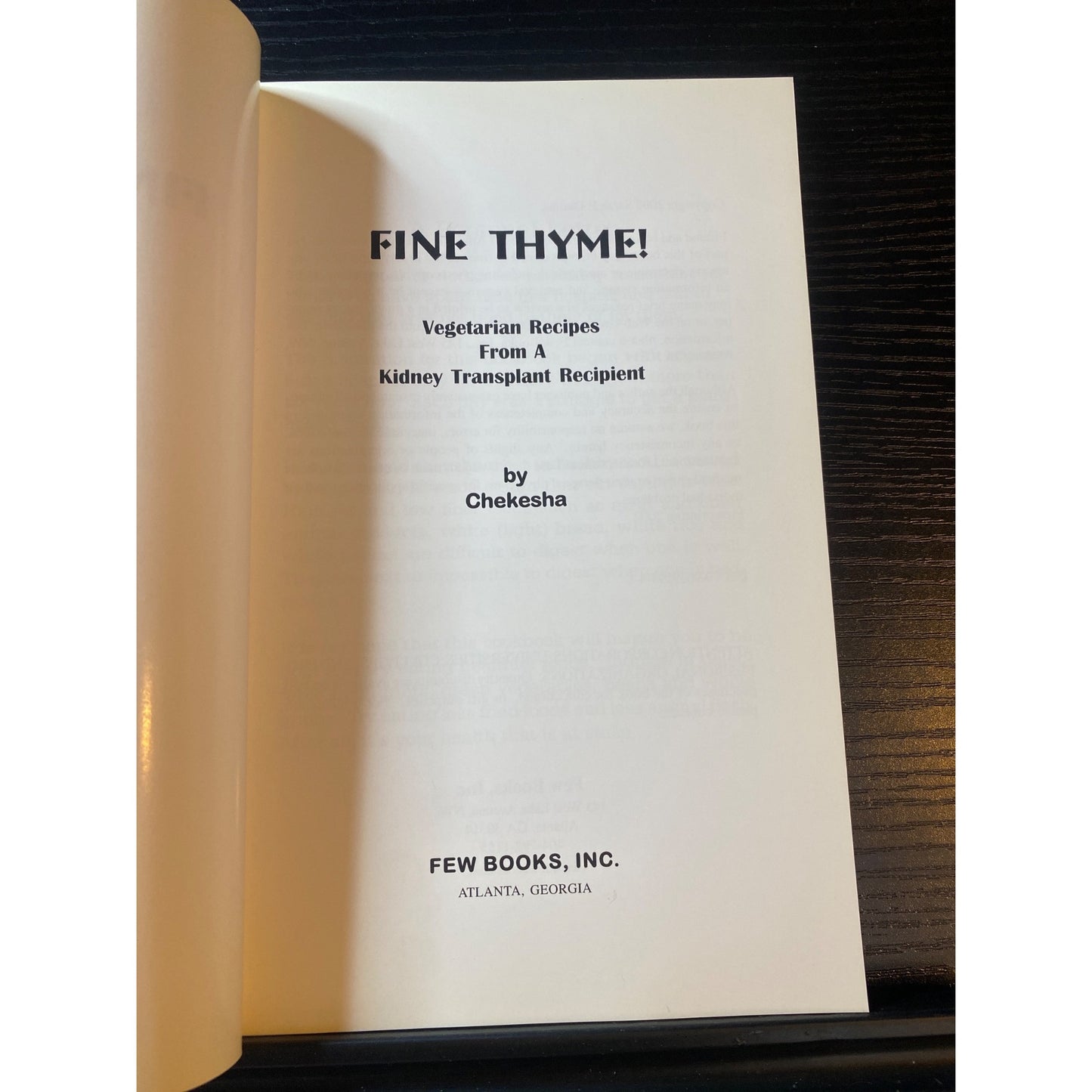 Fine Thyme! Vegetarian Recipes From A Kidney Transplant Recipient By Chekesha