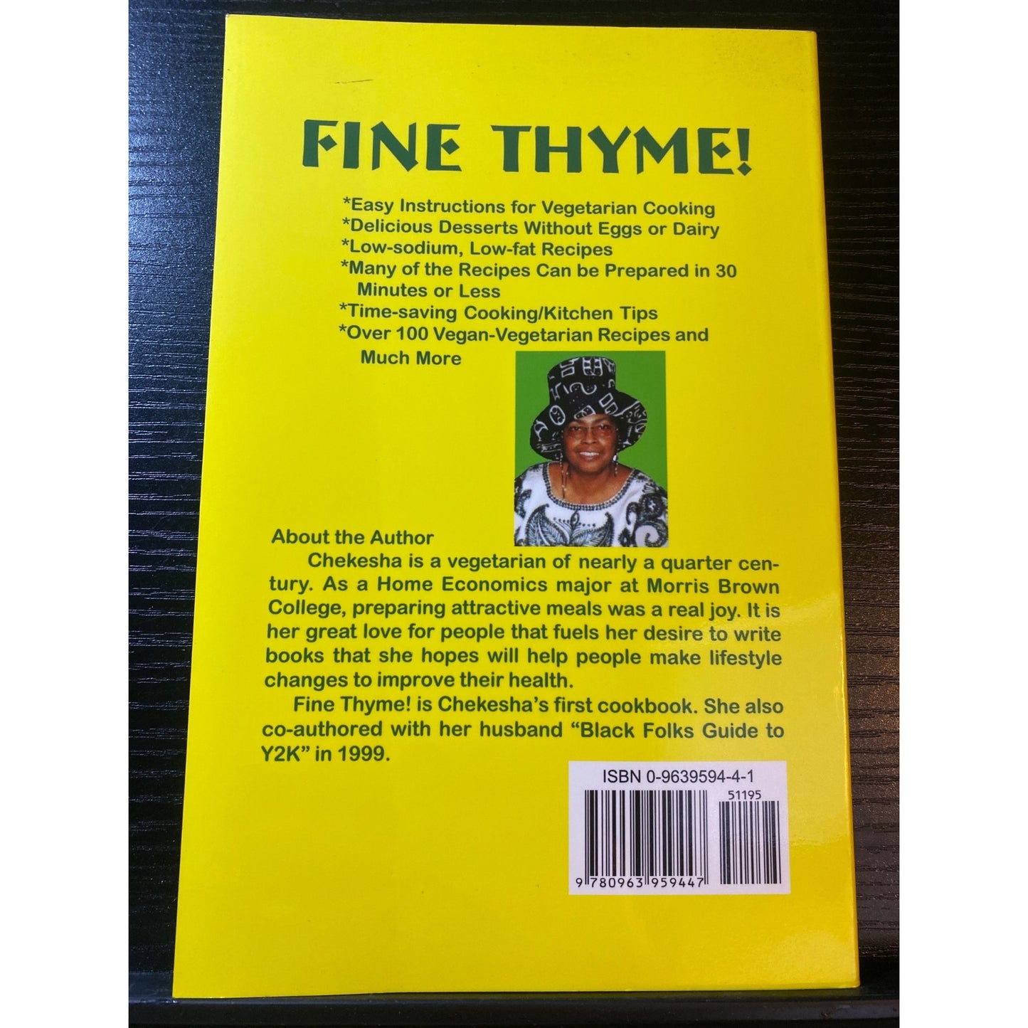 Fine Thyme! Vegetarian Recipes From A Kidney Transplant Recipient By Chekesha
