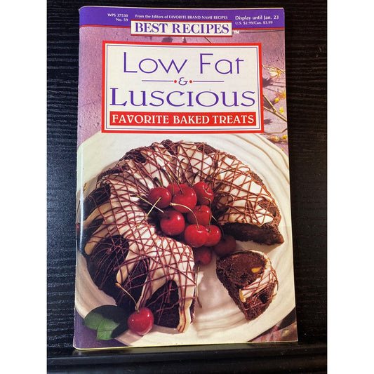 Best Recipes 1996 Low Fat & Luscious Favorite Baked Treats Cookbook Booklet