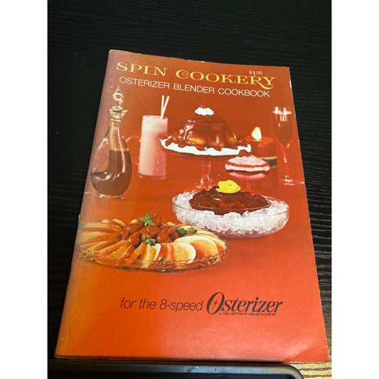 Cookbook Osterizer Spin Cookery 8-Speed Blender Booklet 1969 Vintage Recipes