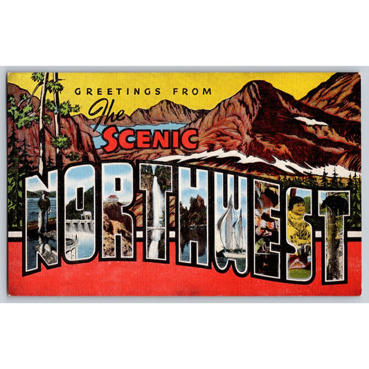 Northwest Large Letter Greetings from Scenic 1940s Linen Postcard Unused