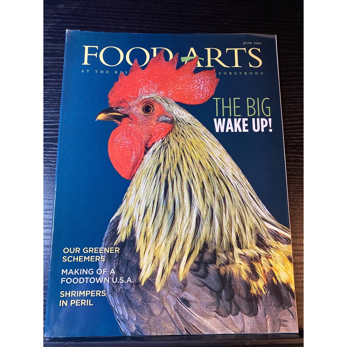 Food Arts Magazine June 2009 The Big Wake Up Issue