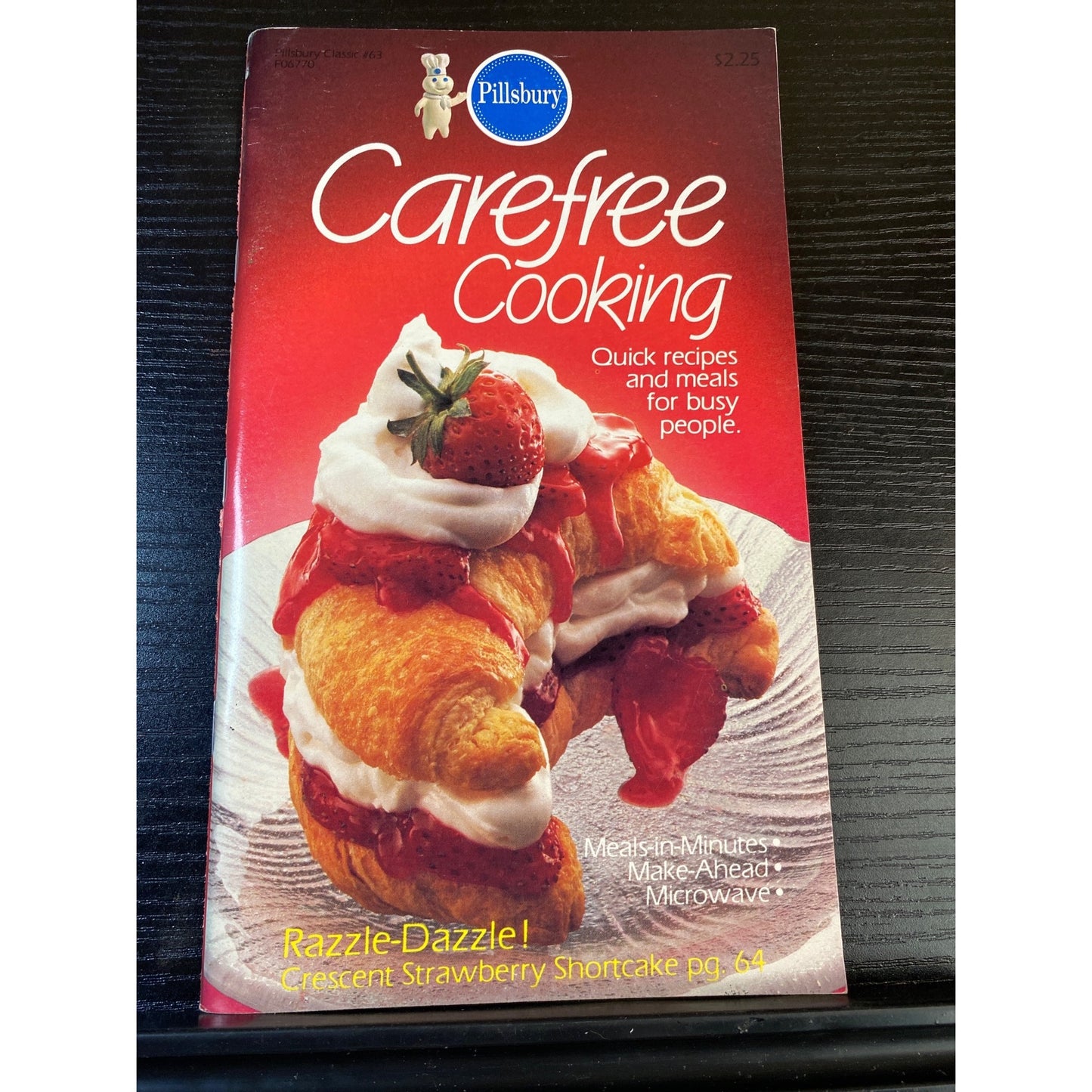 Pillsbury Carefree Cooking Cookbook Booklet Quick Recipes Meals Busy People 1986