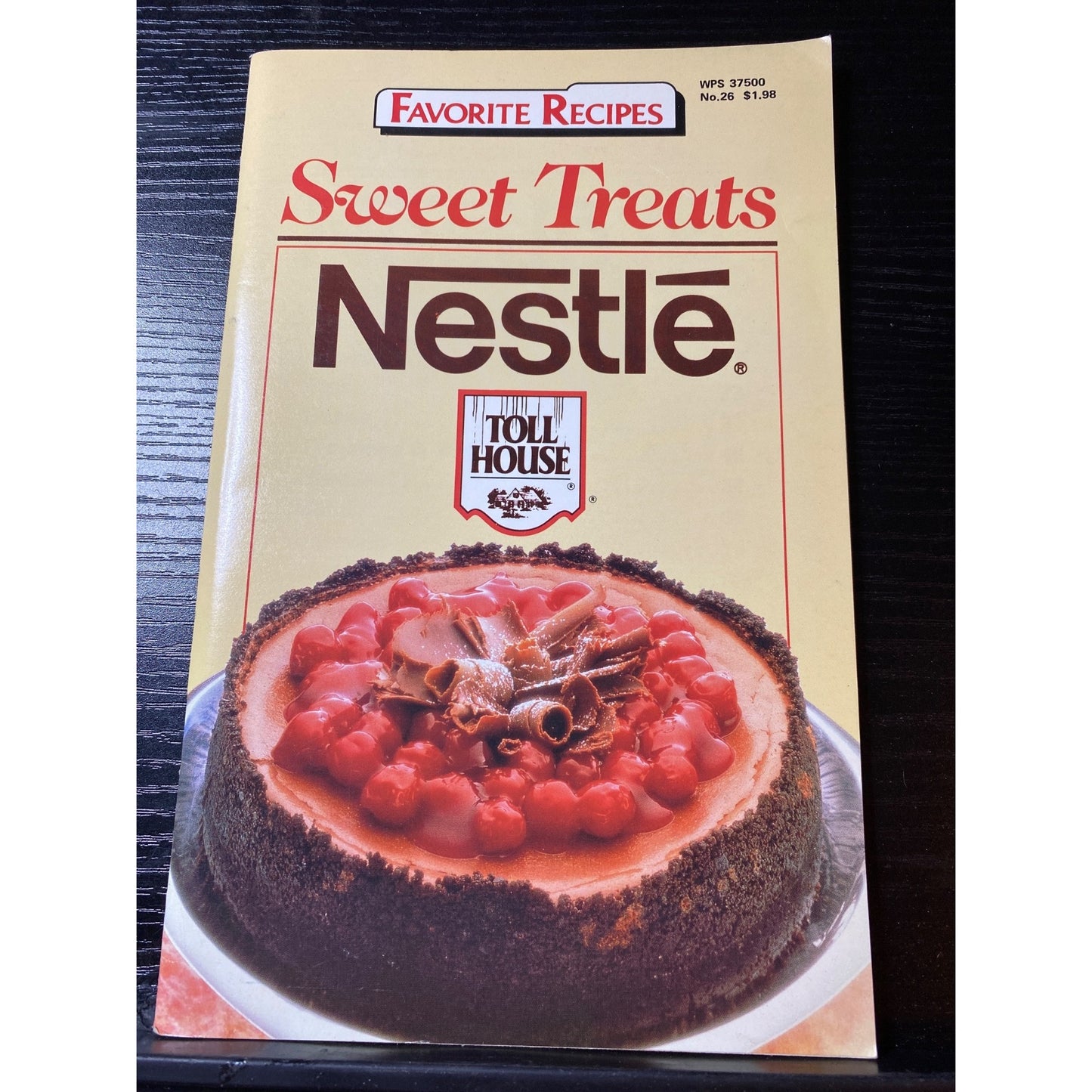 Favorite Recipes Nestle Toll House Sweet Treats Dessert Cookbook Booklet 1987