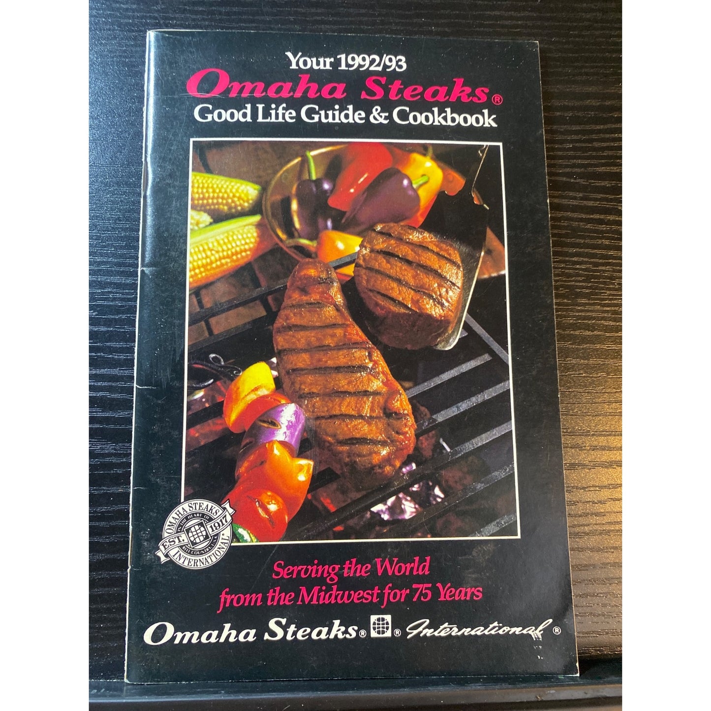 Omaha Steaks 1992-1993 Good Life Guide & Cookbook Booklet Recipes & Cooking Tips
