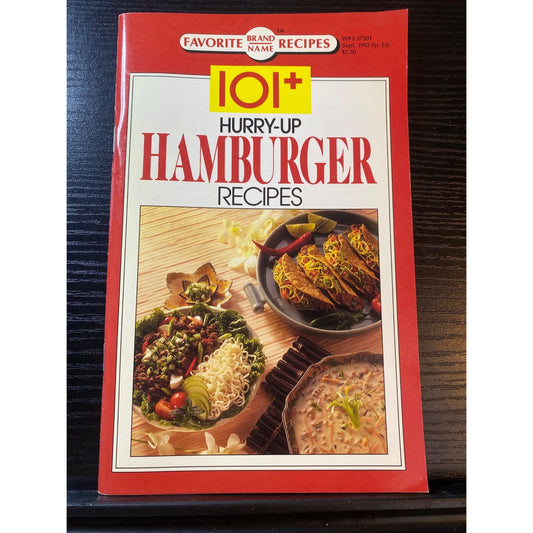 Favorite Brands Recipes 101+ Hurry-Up Hamburger Cookbook Booklet 1992 Special Ed