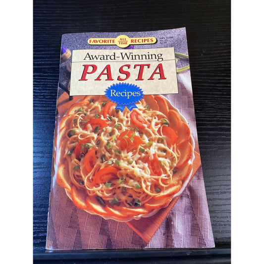 Favorite All Time Recipes Award-Winning Pasta 1991 Recipe Book Cookbook Booklet