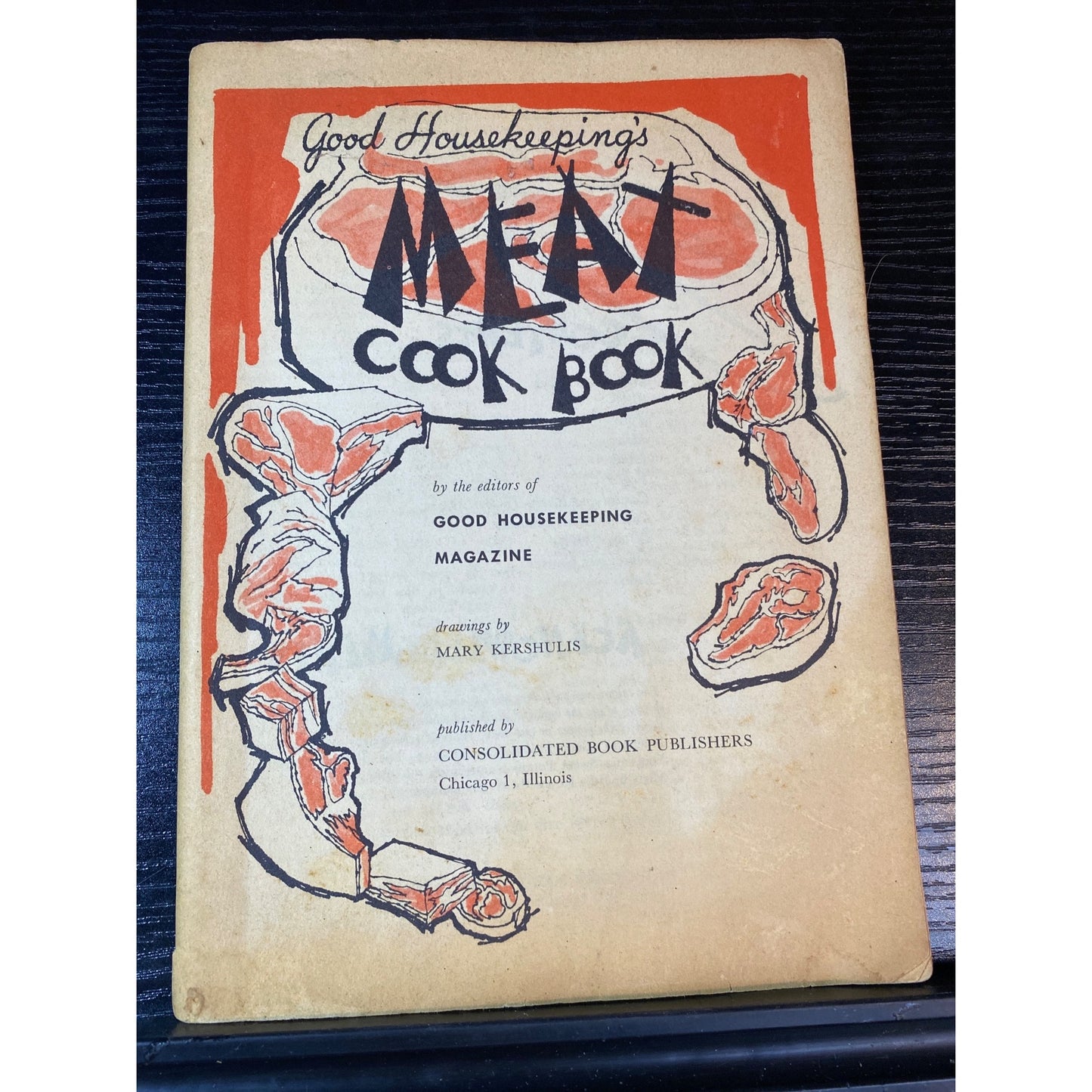 Good Housekeepings Meat Cookbook Booklet 1958 Consolidated Book Publisher