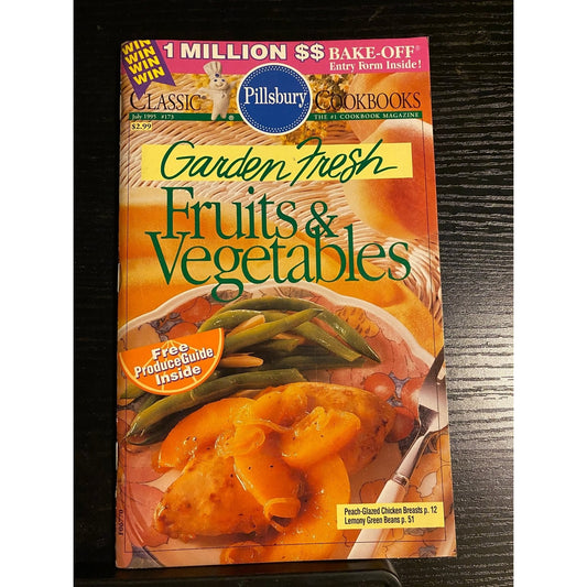 Pillsbury Classic Cookbook Booklet Jul 1995 #173 Garden Fresh Fruits Vegetables