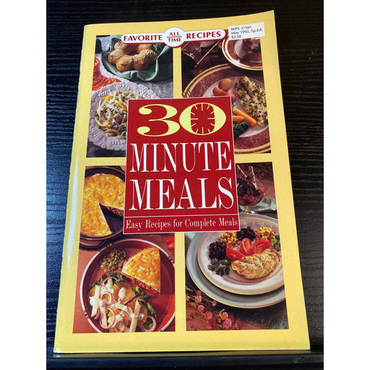 Favorite Recipes 30 Minute Meals Complete Meals Cookbook Booklet May 1992