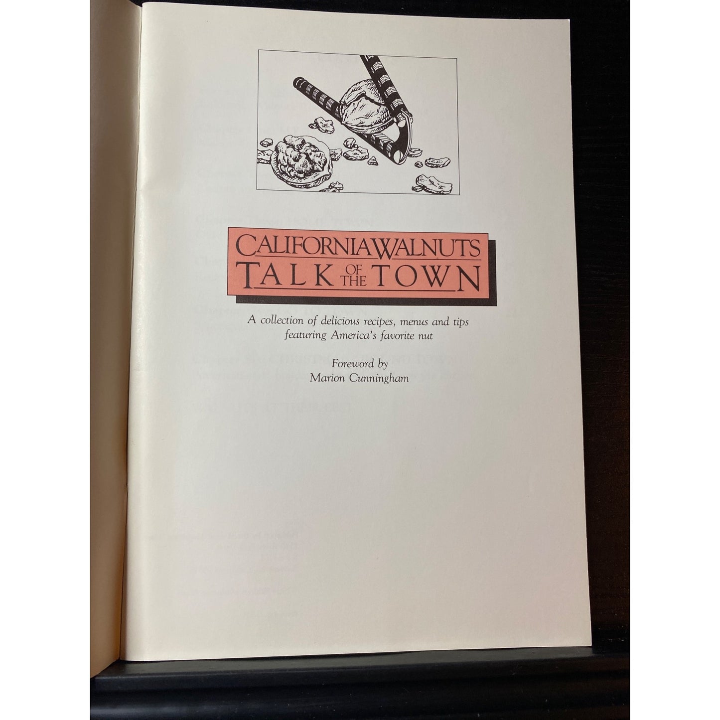 California Walnuts Talk Of The Town Recipe Cookbook Booklet 1984
