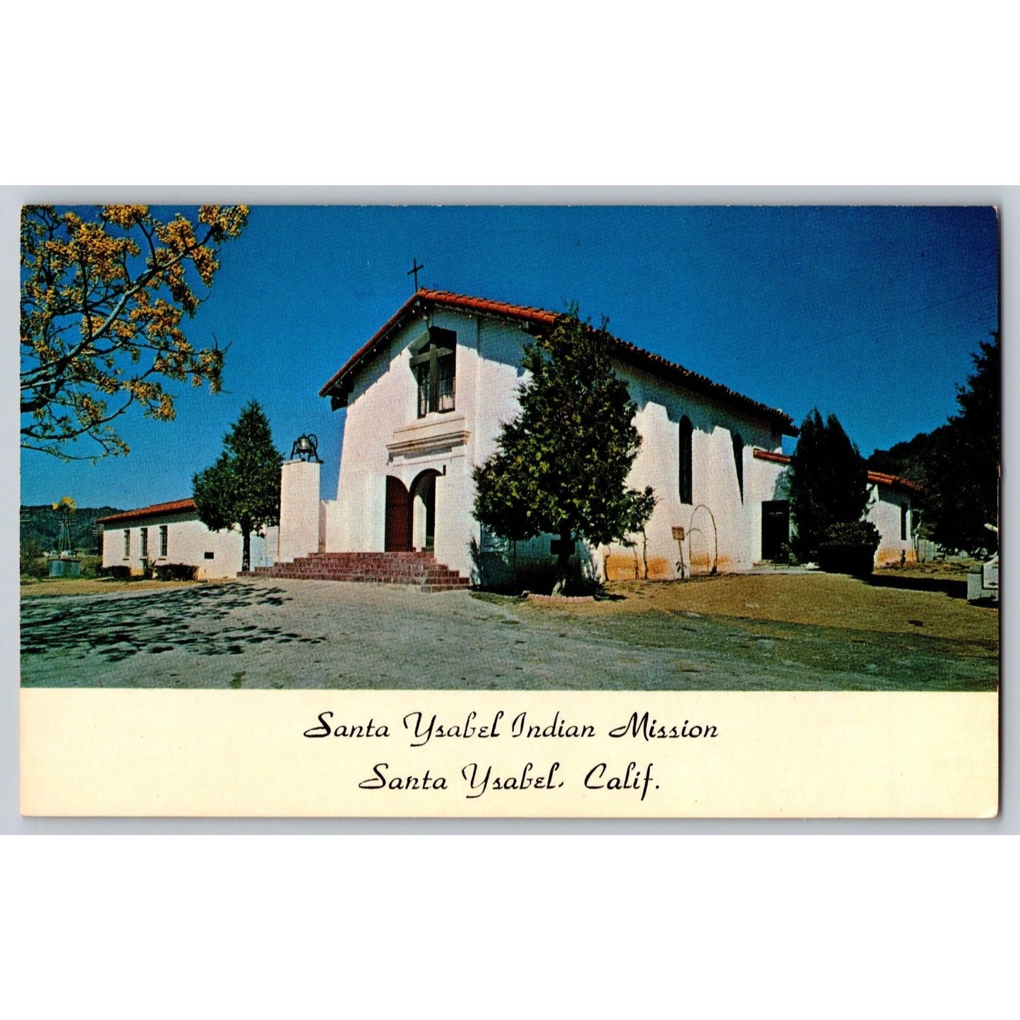 Santa Ysabel CA California Indian Mission Chrome Postcard Unused
