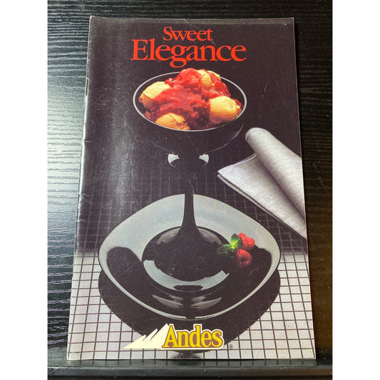 Andes Candies Sweet Elegance Recipe Cookbook Booklet Desserts Cakes & More 1985