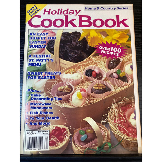 Home & Country Holiday Cooking Magazine Spring/Easter Special Over 100 Recipes