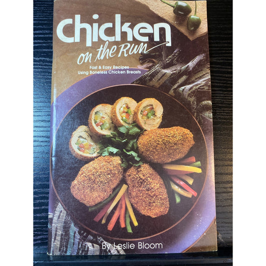 Chicken On The Run Leslie Bloom The American Cooking Guild 1988 Cookbook Booklet