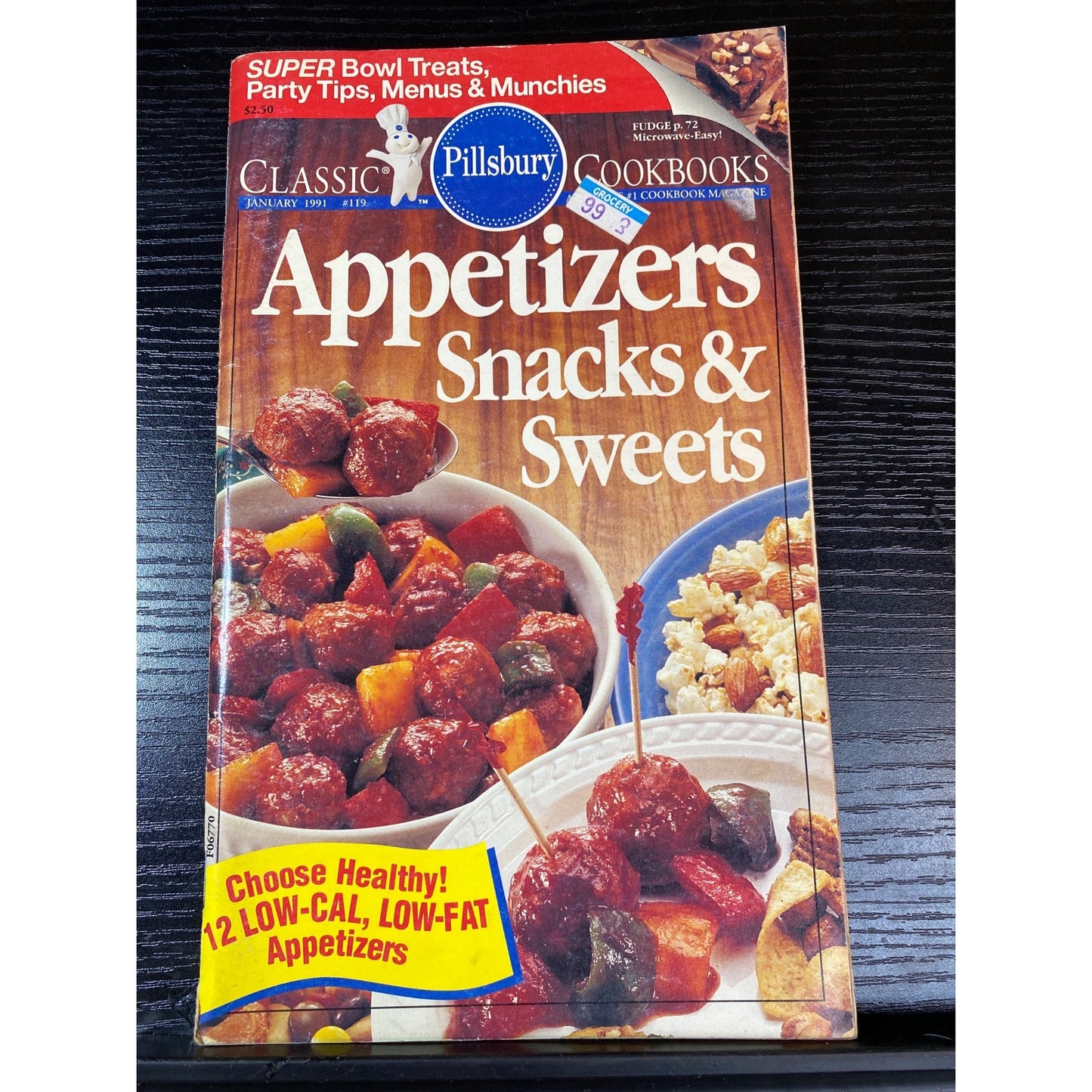 Pillsbury Classic Cookbooks January 1991 Appetizers Snacks & Sweets Recipes