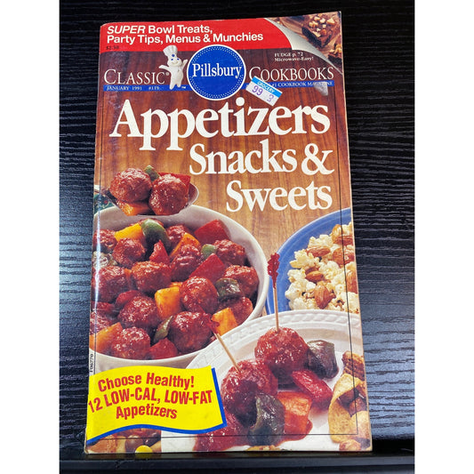 Pillsbury Classic Cookbooks January 1991 Appetizers Snacks & Sweets Recipes