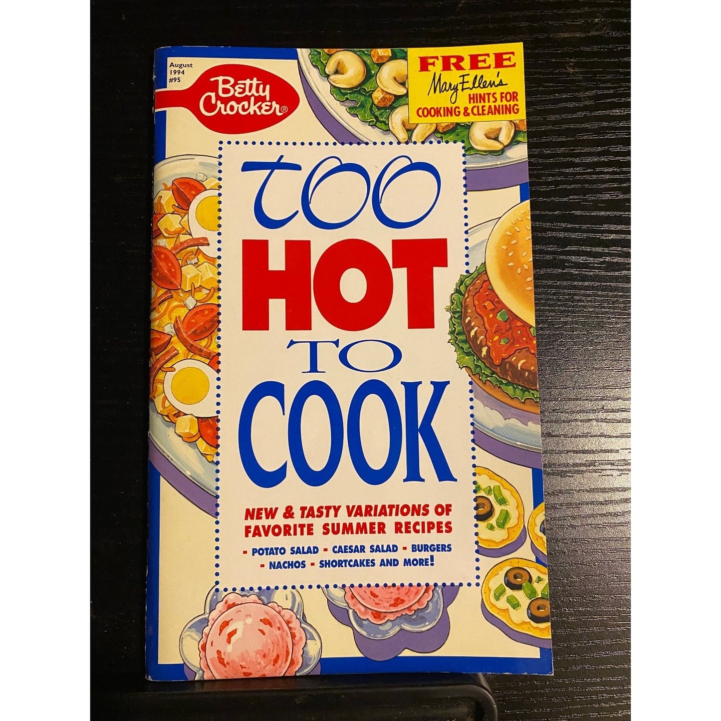 Cookbook Booklet  Betty Crocker Aug 1994 #95 Too Hot to Cook General Mills