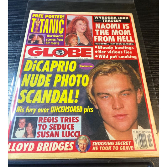 Globe Magazine Mar 31 1998 Leonardo DiCaprio Naomi Wynonna Judd Regis Philbin