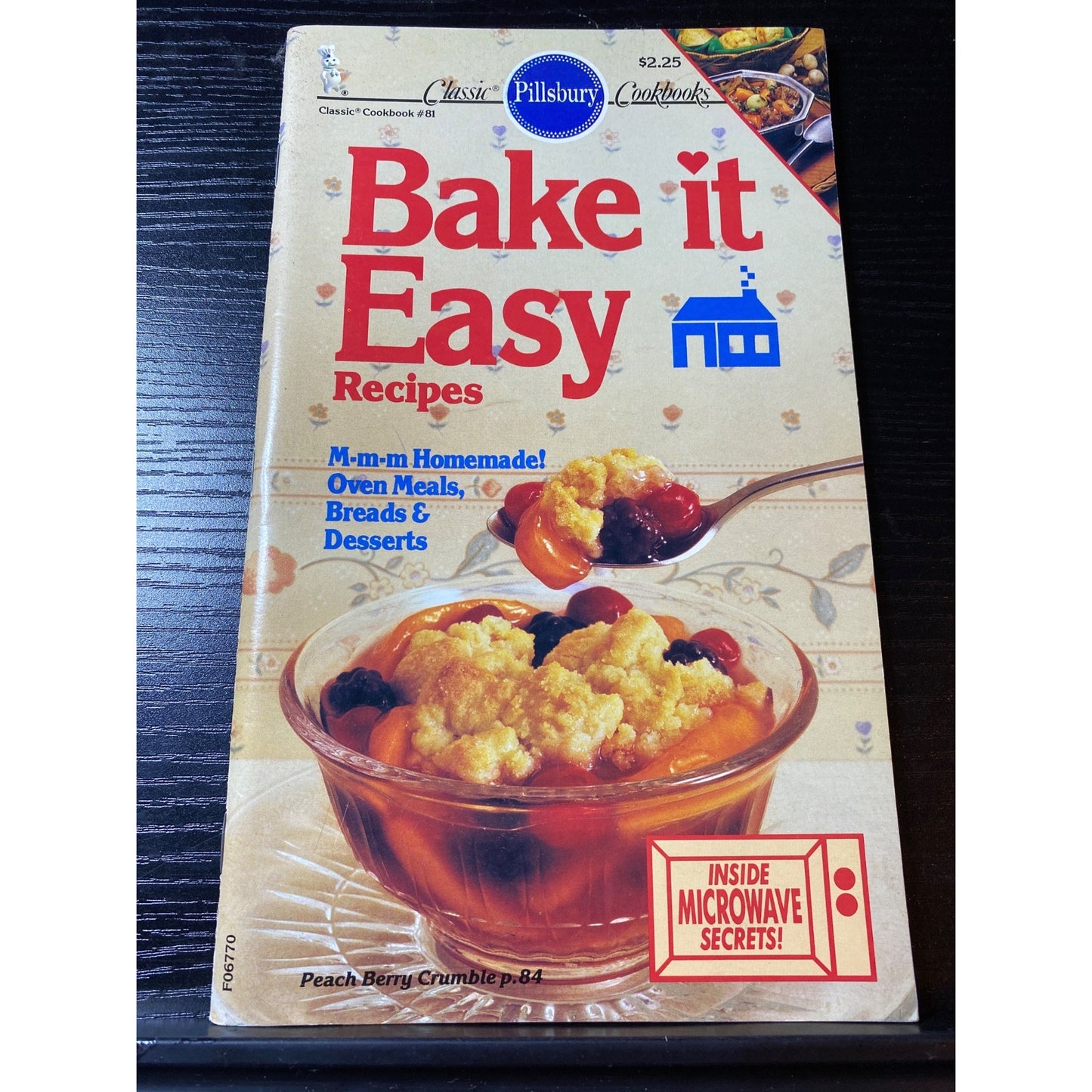Pillsbury Classic Cookbook Booklet #61 Bake It Easy 1983 Oven Meals Breads