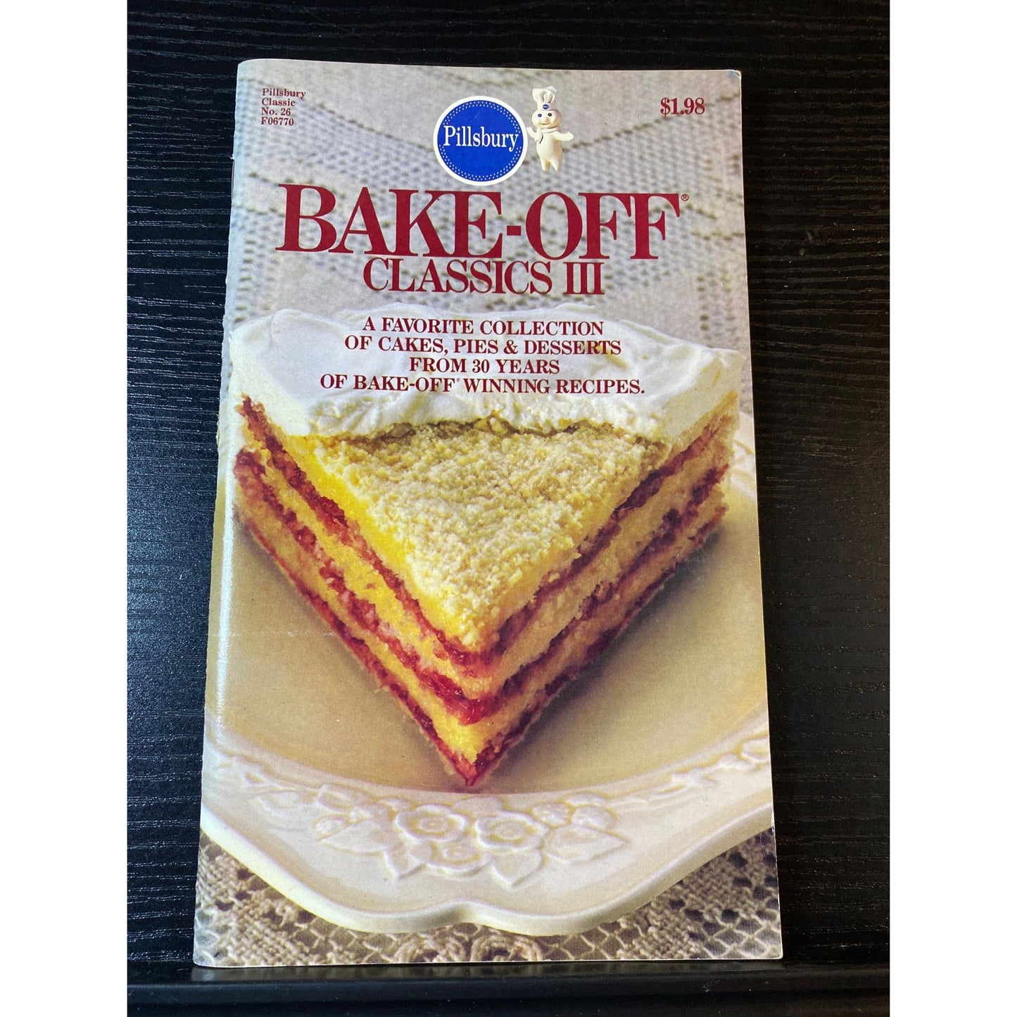 Pillsbury Bake-Off Classics III Cookbook Booklet Cakes Pies & Desserts 1983