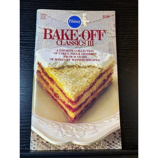 Pillsbury Bake-Off Classics III Cookbook Booklet Cakes Pies & Desserts 1983