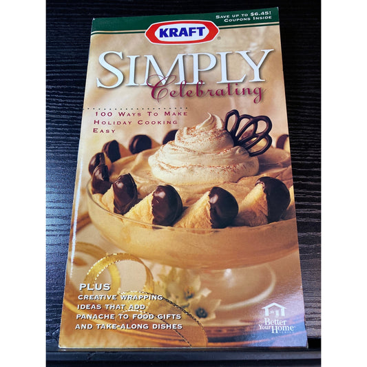 Kraft Simply Celebrating Cookbook Holiday Recipes & Creative Wrapping Ideas