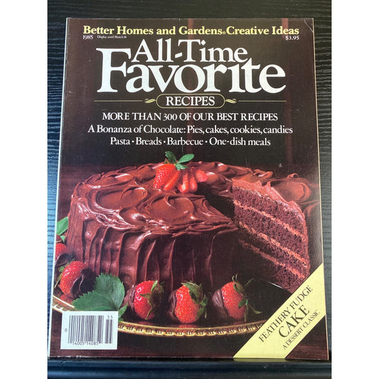Better Homes & Gardens All-Time Favorite Recipes 1985 Cookbook 300+ Recipes