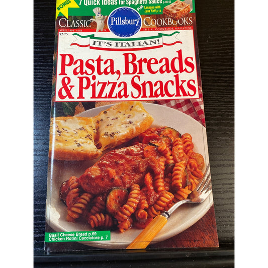 Pillsbury Classic Cookbooks Booklet April 1994 Pasta Breads & Pizza Snacks